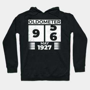 Oldometer 96 Years Old Born In May 1927 Hoodie